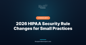 2026 HIPAA Security Rule Changes for Small Practices — iTech Plus