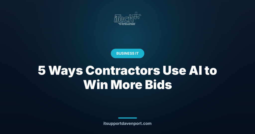 5 Ways Contractors Use AI to Win More Bids — iTech Plus