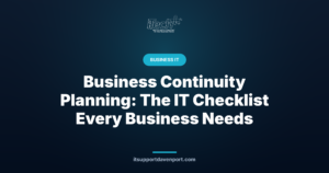 Business Continuity Planning: The IT Checklist Every Business Needs — iTech Plus