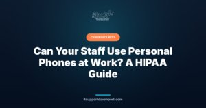 Can Your Staff Use Personal Phones at Work? A HIPAA Guide — iTech Plus