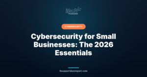 Cybersecurity for Small Businesses: The 2026 Essentials — iTech Plus