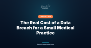 The Real Cost of a Data Breach for a Small Medical Practice