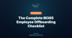 The Complete M365 Employee Offboarding Checklist — iTech Plus