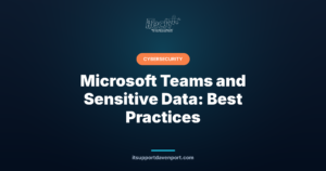 Microsoft Teams and Sensitive Data: Best Practices — iTech Plus