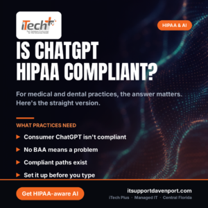 Is ChatGPT HIPAA Compliant for a Medical or Dental Practice?