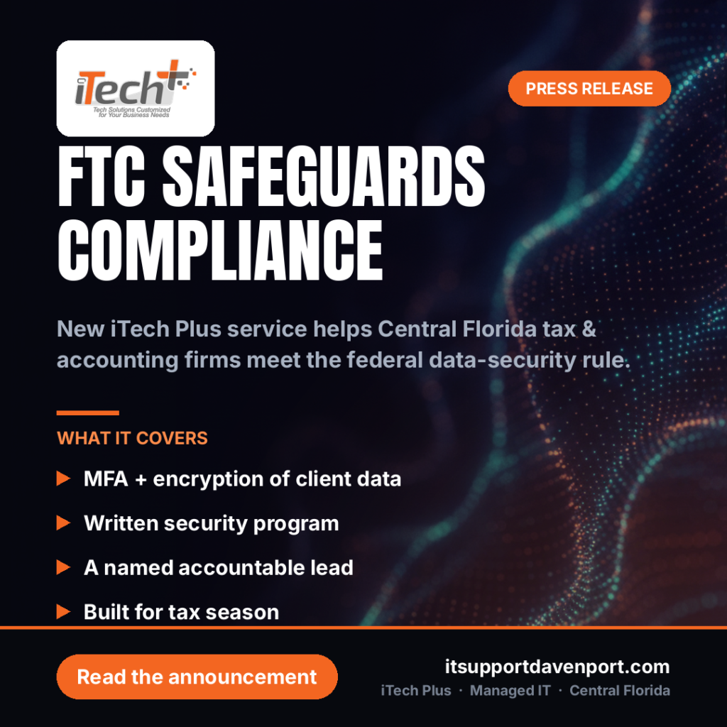 iTech Plus FTC Safeguards compliance service for Central Florida tax and accounting firms