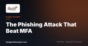 The Phishing Attack That Beat MFA