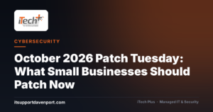 October 2026 Patch Tuesday: What Small Businesses Should Patch Now
